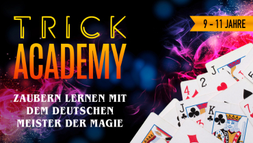 Trick-Academy / 9 – 11 Jahre