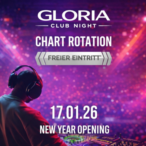 GLORIA CLUB NIGHT – CHART ROTATION